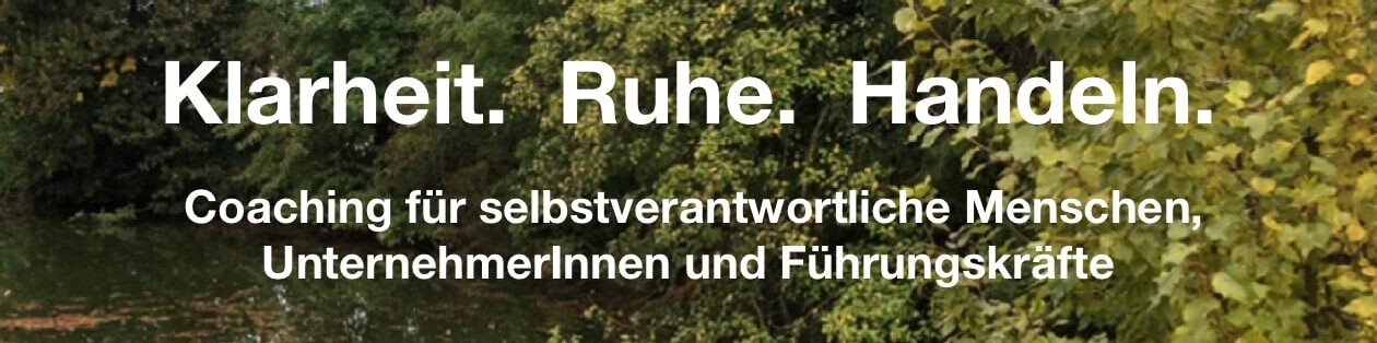 COACHING FÜR RUHE UND KLARHEIT