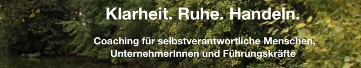COACHING FÜR RUHE UND KLARHEIT